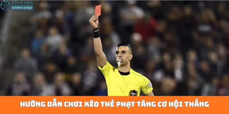 Kèo Thẻ Phạt