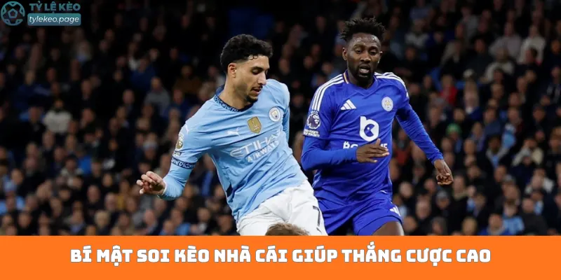 Bí mật soi kèo nhà cái giúp thắng cược cao