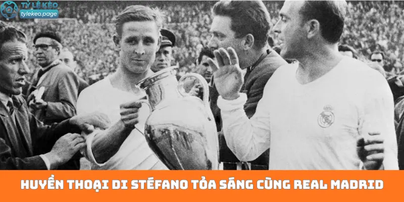 Huyền thoại Di Stéfano tỏa sáng cùng Real Madrid