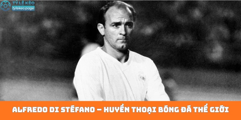 Tiểu Sử Alfredo Di Stéfano