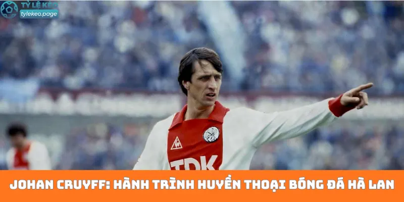 Tiểu Sử Johan Cruyff