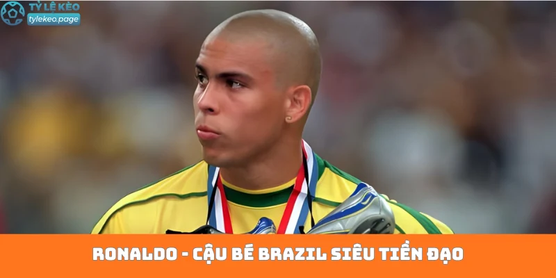 Tiểu Sử Ronaldo Nazário
